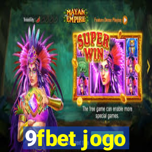 9fbet jogo